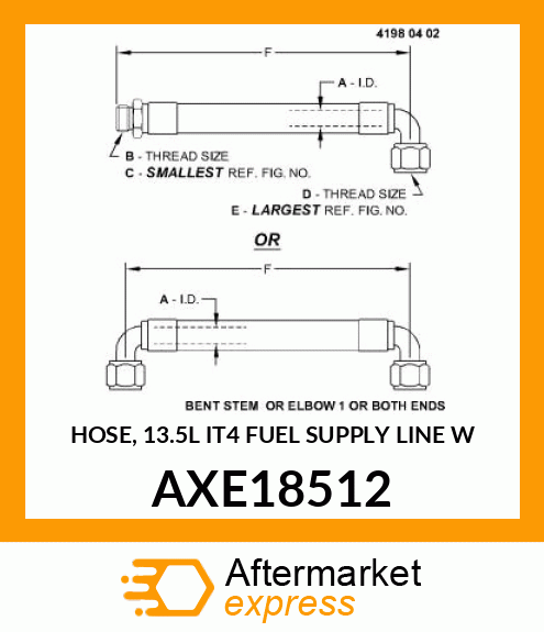 HOSE, 13.5L IT4 FUEL SUPPLY LINE W AXE18512