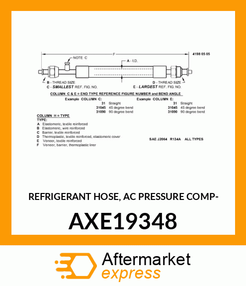 REFRIGERANT HOSE, AC PRESSURE COMP AXE19348