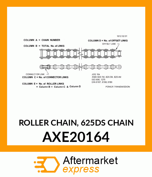 ROLLER CHAIN, 625DS CHAIN AXE20164