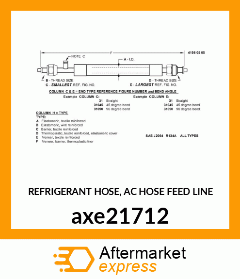 REFRIGERANT HOSE, AC HOSE FEED LINE axe21712