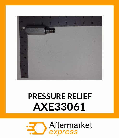 PRESSURE_RELIEF AXE33061