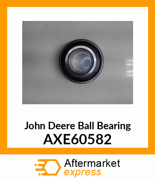 Ball Bearing - BALL BEARING, BEARING AXE60582