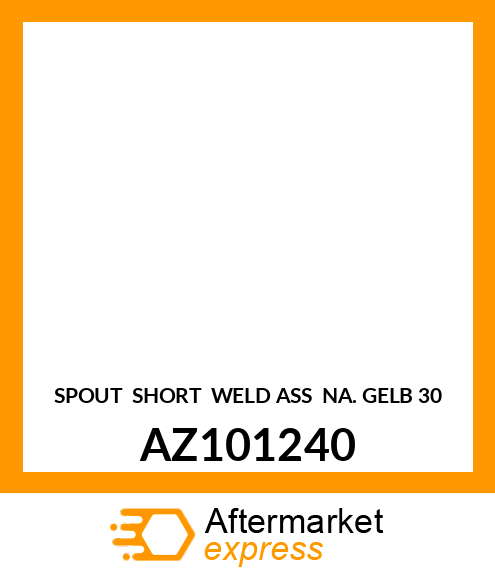 Spout AZ101240