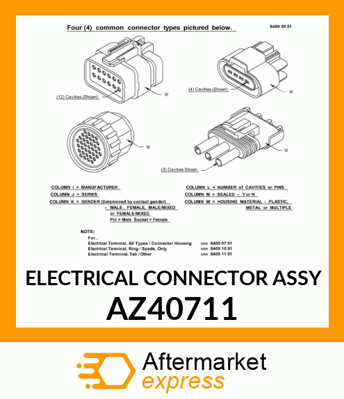 ELECTRICAL CONNECTOR ASSY AZ40711