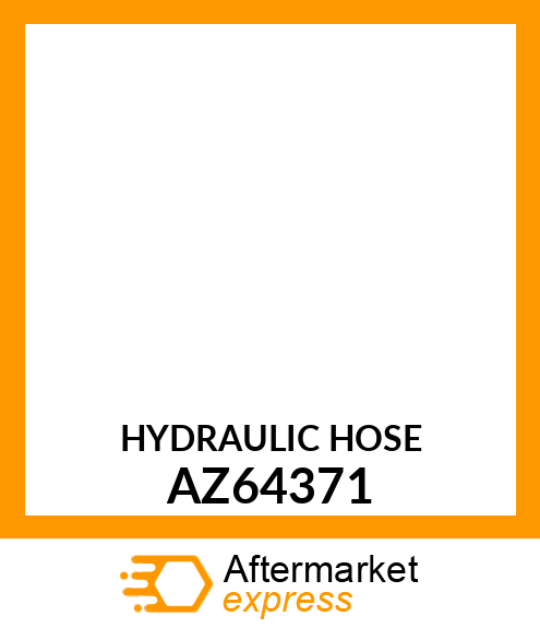 HYDRAULIC HOSE AZ64371