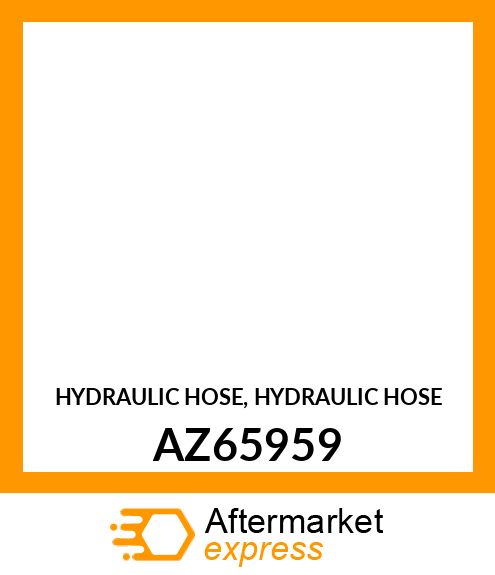 HYDRAULIC HOSE, HYDRAULIC HOSE AZ65959