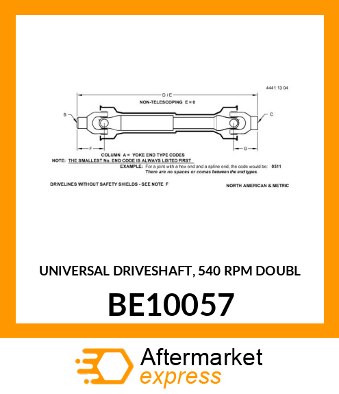 UNIVERSAL DRIVESHAFT, 540 RPM DOUBL BE10057