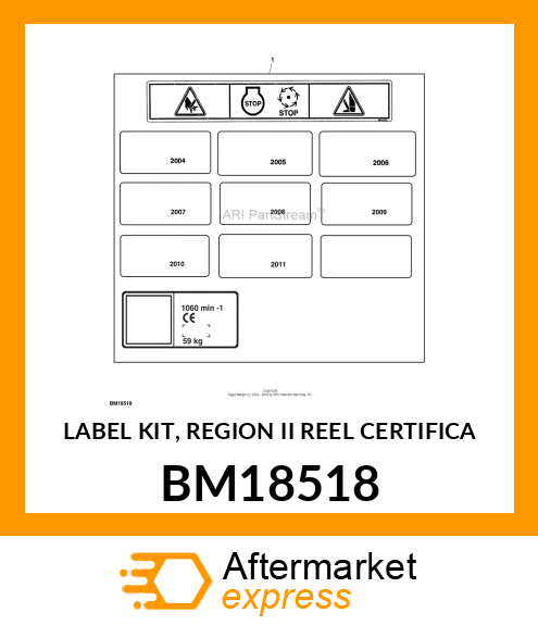 LABEL KIT, REGION II REEL CERTIFICA BM18518