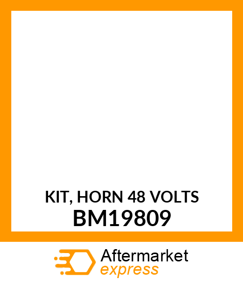 KIT, HORN 48 VOLTS BM19809