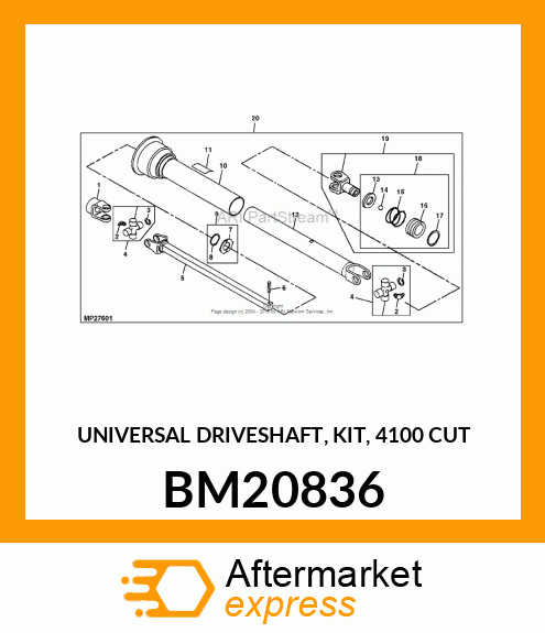 UNIVERSAL DRIVESHAFT, KIT, 4100 CUT BM20836