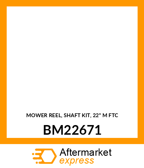 MOWER REEL, SHAFT KIT, 22" M FTC BM22671