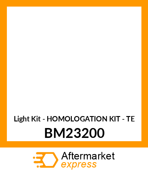 Light Kit - HOMOLOGATION KIT - TE BM23200