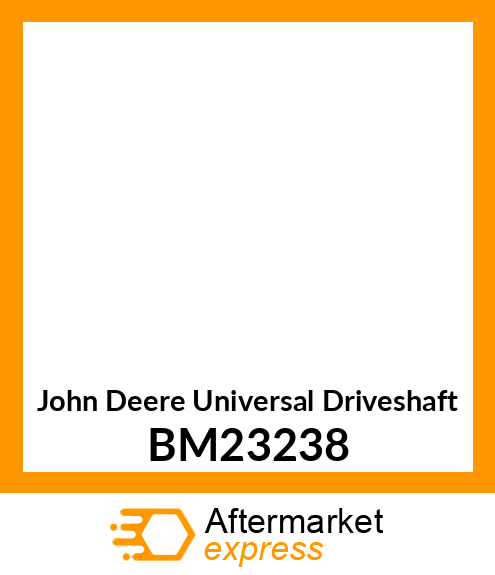 Universal Driveshaft BM23238