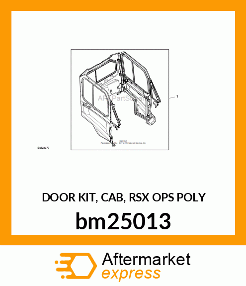 DOOR KIT, CAB, RSX OPS POLY bm25013