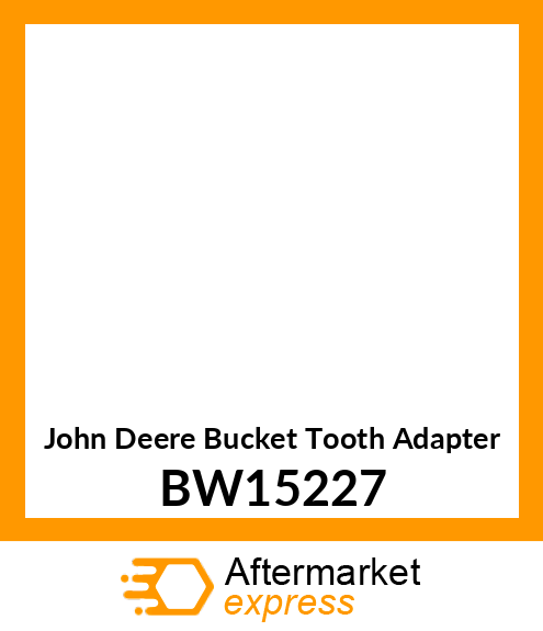 Bucket Tooth Adapter BW15227