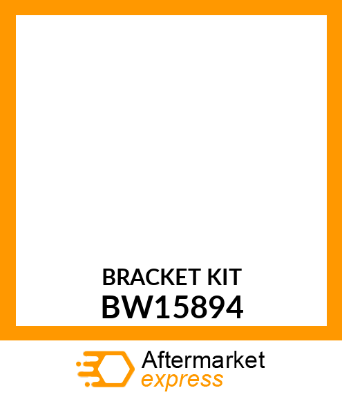 Bracket Kit BW15894