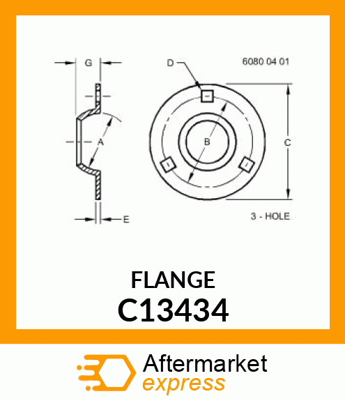 PRESSED FLANGED HOUSING, FLANGETTE C13434