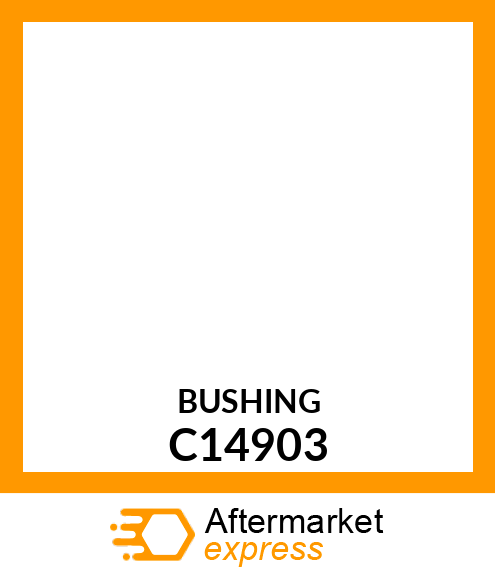 Bushing C14903