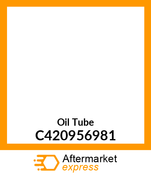 Oil Tube C420956981