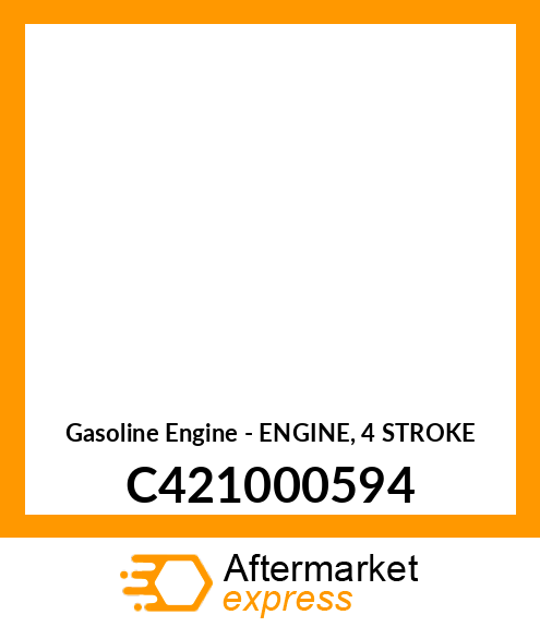 Gasoline Engine - ENGINE, 4 STROKE C421000594