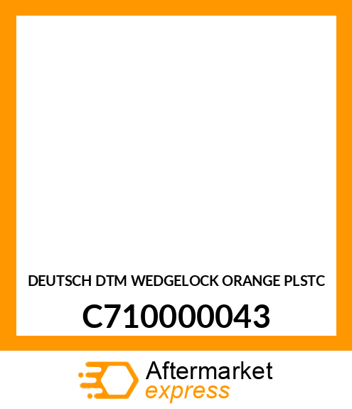 DEUTSCH DTM WEDGELOCK ORANGE PLSTC C710000043