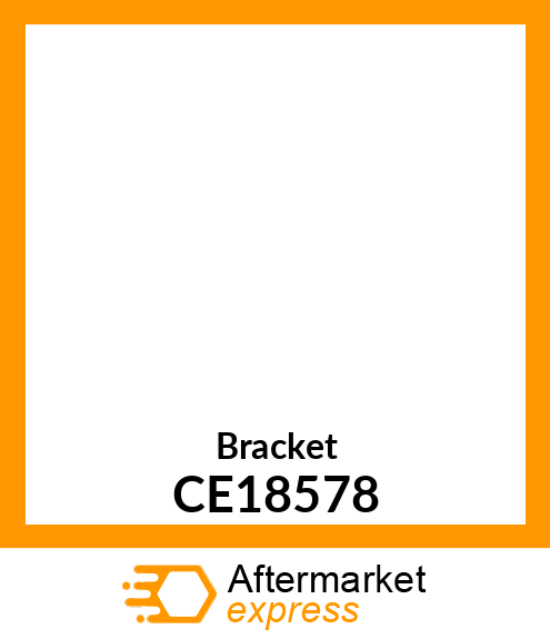 Bracket CE18578