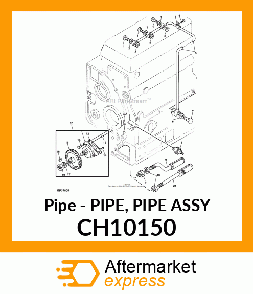 Pipe - PIPE, PIPE ASSY CH10150