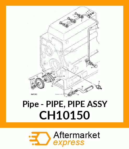 Pipe - PIPE, PIPE ASSY CH10150