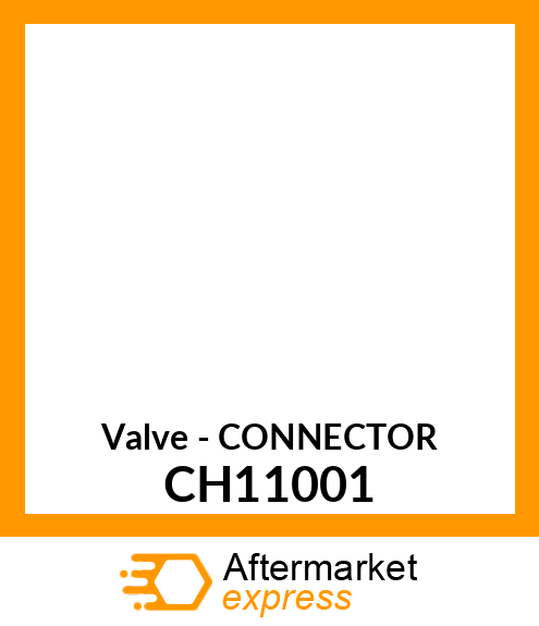 Valve - CONNECTOR CH11001