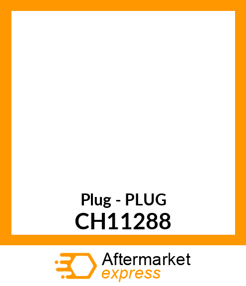 Plug - PLUG CH11288