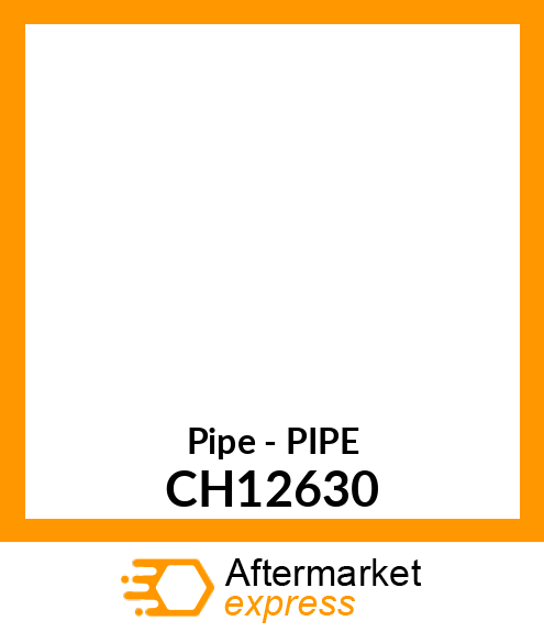 Pipe - PIPE CH12630