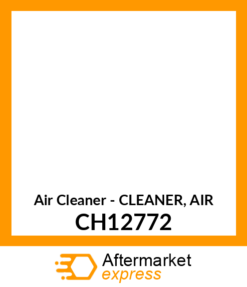 Air Cleaner - CLEANER, AIR CH12772