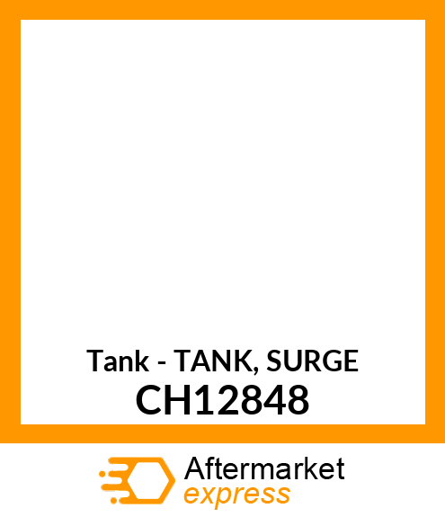 Tank - TANK, SURGE CH12848