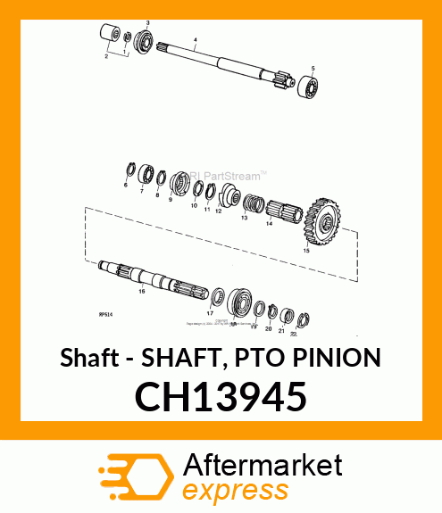 Shaft - SHAFT, PTO PINION CH13945