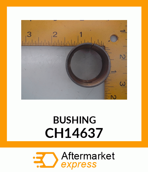 Bushing - BUSHING CH14637