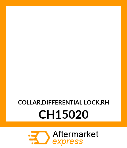 COLLAR,DIFFERENTIAL LOCK,RH CH15020