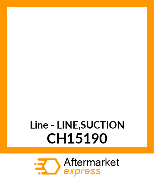 Line - LINE,SUCTION CH15190