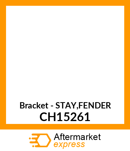 Bracket - STAY,FENDER CH15261