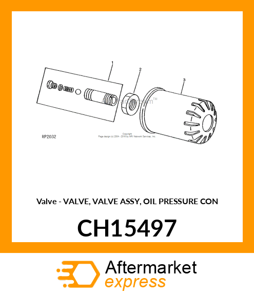 Valve - VALVE, VALVE ASSY, OIL PRESSURE CON CH15497