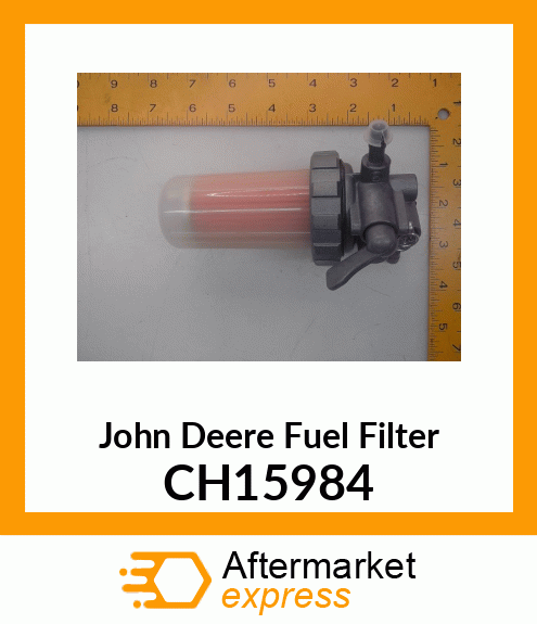 FILTER, FUEL, ASSEMBLY CH15984