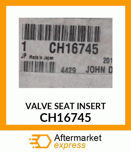 Valve Seat Insert CH16745