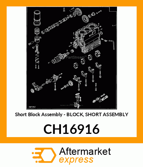 Short Block Assembly - BLOCK, SHORT ASSEMBLY CH16916