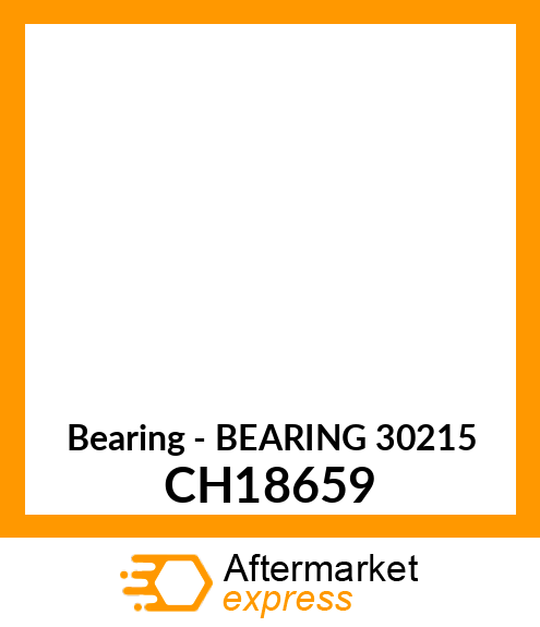 Bearing - BEARING 30215 CH18659