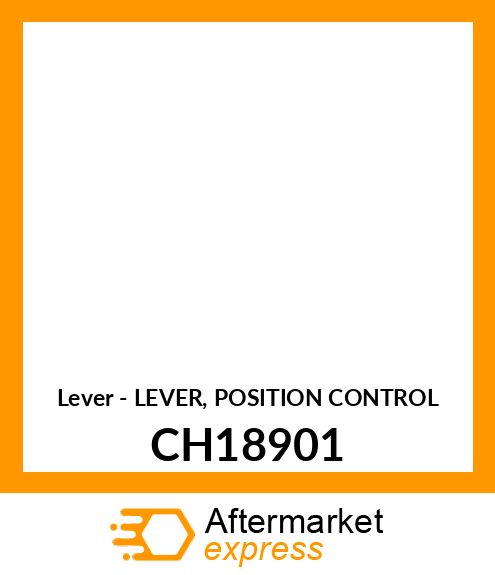 Lever - LEVER, POSITION CONTROL CH18901