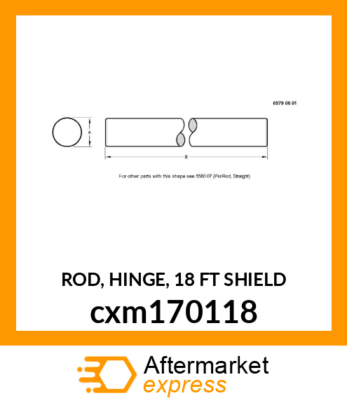 ROD, HINGE, 18 FT SHIELD cxm170118