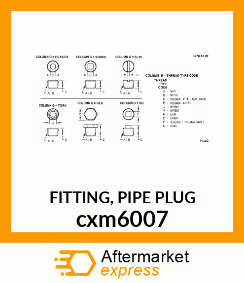 FITTING, PIPE PLUG cxm6007