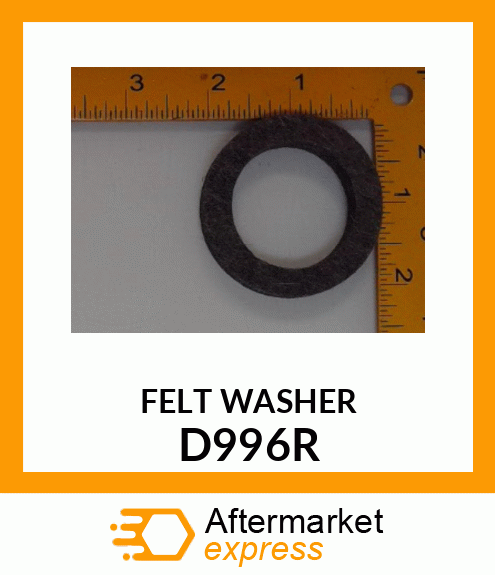 WASHER,FELT D996R