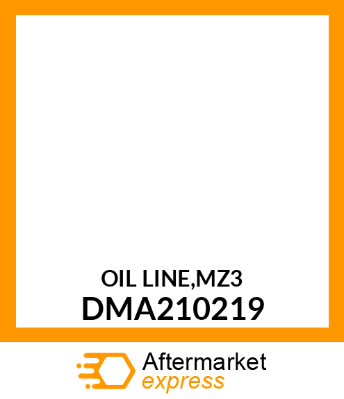 OIL LINE,MZ3 DMA210219