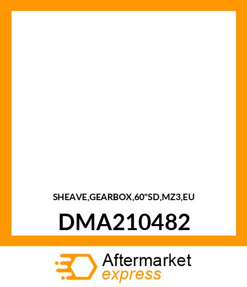 SHEAVE,GEARBOX,60"SD,MZ3,EU DMA210482