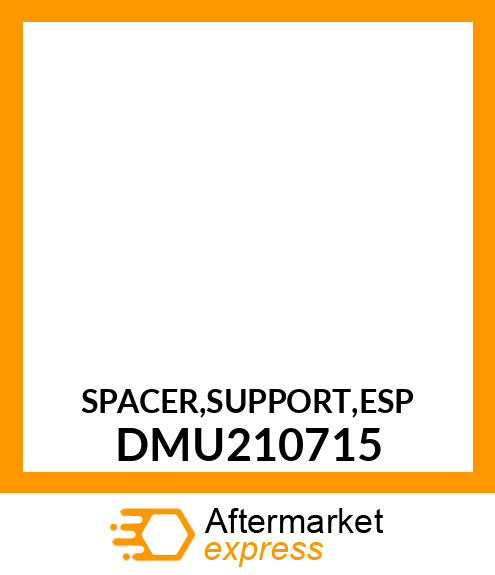 SPACER,SUPPORT,ESP DMU210715